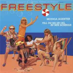 Freestyle - Modiga Agenter / Vill Du Ha En Del Av Min Sommar Album