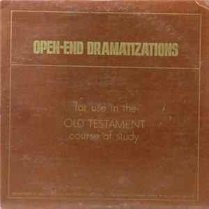 Department Of Seminaries And Institutes Of Religion, The Church Of Jesus Christ Of Latter-Day Saints - Open-End Dramatizations Album