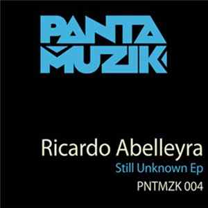 Ricardo Abelleyra - Still Unknown EP Album