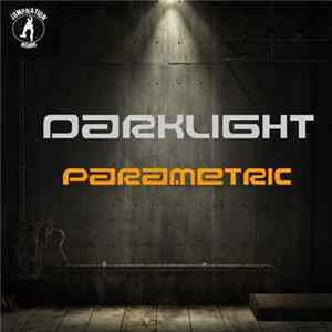 Darklight - Parametric Album