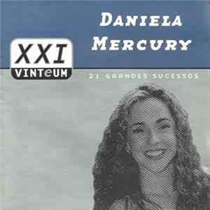 Daniela Mercury - XXI - Vinteum: 21 Grandes Sucessos Album