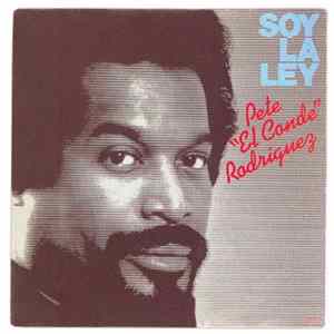 Pete "El Conde" Rodriguez - Soy La Ley Album