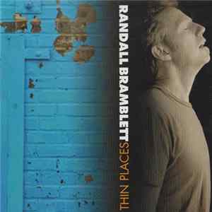 Randall Bramblett - Thin Places Album