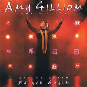 Amy Gilliom - Native Child Album