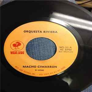Orquesta Riviera - Macho Cimarron / Cuando Tu Me Quieras Album