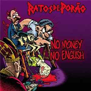 Ratos De Porão - No Money No English Album