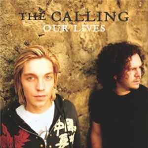 The Calling - Our Lives Album