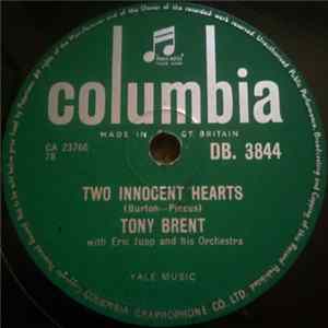Tony Brent With Eric Jupp And His Orchestra - Two Innocent Hearts / Cindy Oh Cindy Album