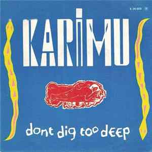 Karimu - Don't Dig Too Deep/Sugar Daddy Album