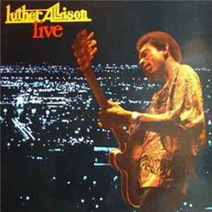 Luther Allison - Live Album