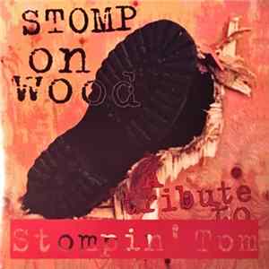 Various - Stomp On Wood - A Tribute To Stompin' Tom Album