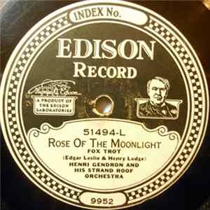 Henri Gendron And His Strand Roof Orchestra - Rose Of The Moonlight / Me Neenyah (My Little One) Album