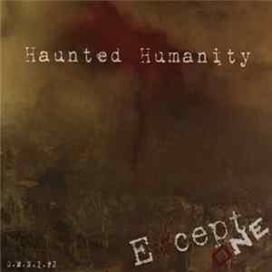 Except One - Haunted Humanity Album