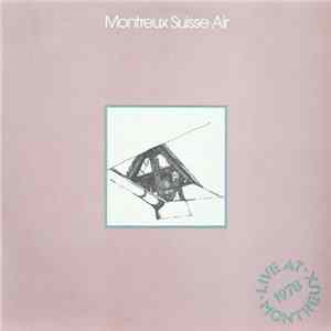 Air - Montreux Suisse Air (Live At Montreux 1978) Album
