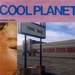 Guided By Voices - Cool Planet Album