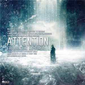 Frequencerz & E-Force - Attention Album