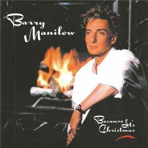 Barry Manilow - Because It's Christmas Album