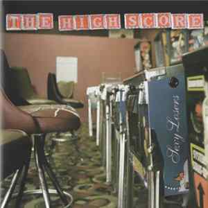 The High Score - Sexy Losers Album
