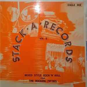 Various - Stack-A-Records Vol. 2 - Mixed Style Rock 'n' Roll From The Rocking Fifties Album
