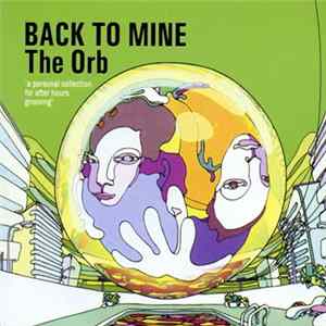 The Orb - Back To Mine Album