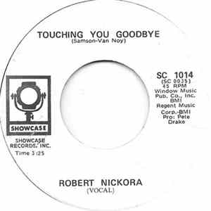 Robert Nickora - Touching You Goodbye Album