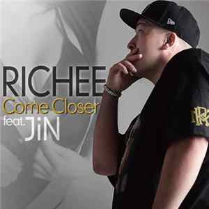 Richee - Come Closer Album