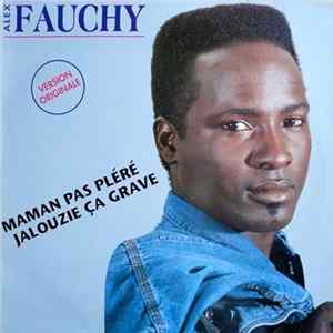 Alex Fauchy - Alex Fauchy Album