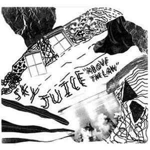 Sky Juice - Above The Law Album
