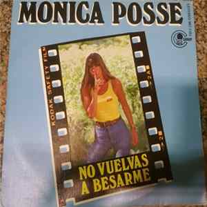 Monica Posse - No Vuelvas a Besarme / Danza Album