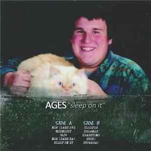 Ages - Sleep On It Album