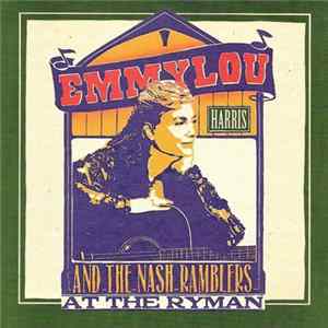 Emmylou Harris And The Nash Ramblers - At The Ryman Album
