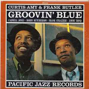 Curtis Amy & Frank Butler - Groovin' Blue Album