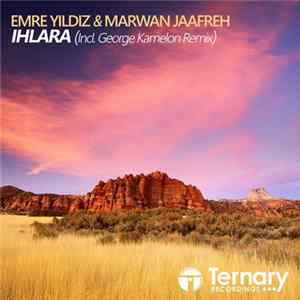 Emre Yildiz & Marwan Jaafreh - Ihlara Album