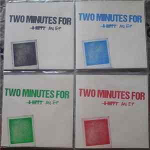 Two Minutes For - An EP Album