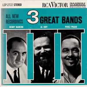 Henry Mancini / Al Hirt / Perez Prado - 3 Great Bands Album
