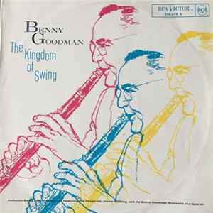 Benny Goodman - The Kingdom Of Swing Album