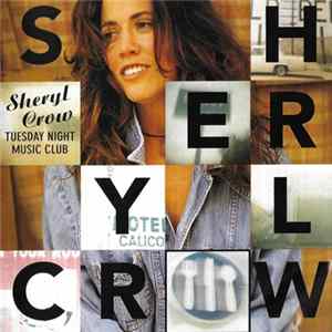 Sheryl Crow - Tuesday Night Music Club Album