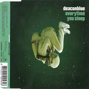Deaconblue - Everytime You Sleep Album