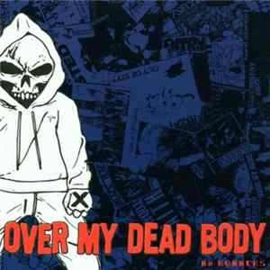 Over My Dead Body - No Runners Album