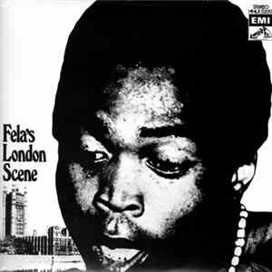 Fela Ransome-Kuti And His Africa '70 - Fela's London Scene Album