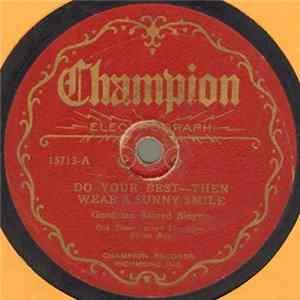Goodman Sacred Singers - Do Your Best -- Then Wear A Sunny Smile / Riding On The Glory Waves Album