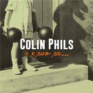 Colin Phils - E,R,Som,Sa... Album