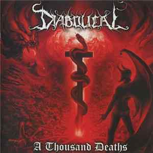 Diabolical - A Thousand Deaths Album