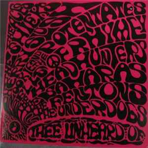 Various - Thee Unheard Of - 16 Unknown & Unreleased Garage Acetates From Michigan Album