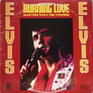 Elvis Presley - Burning Love And Hits From His Movies, Vol. 2 Album