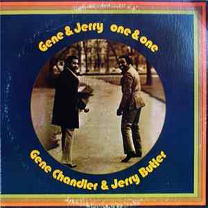 Gene Chandler & Jerry Butler - Gene & Jerry - One & One Album