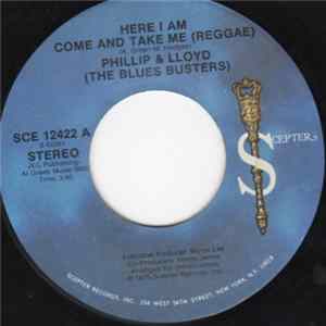 Phillip & Lloyd (The Blues Busters) - Here I Am Come And Take Me (Reggae) / I Shot The Sheriff (Reggae) Album