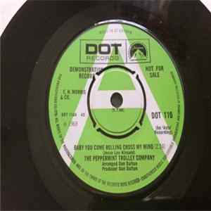 The Peppermint Trolley Company - Baby You Came Rolling Cross My Mind Album