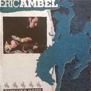 Eric Ambel - Roscoe's Gang Album