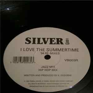 Silver - I Love The Summertime - '94 Re-Mixes Album